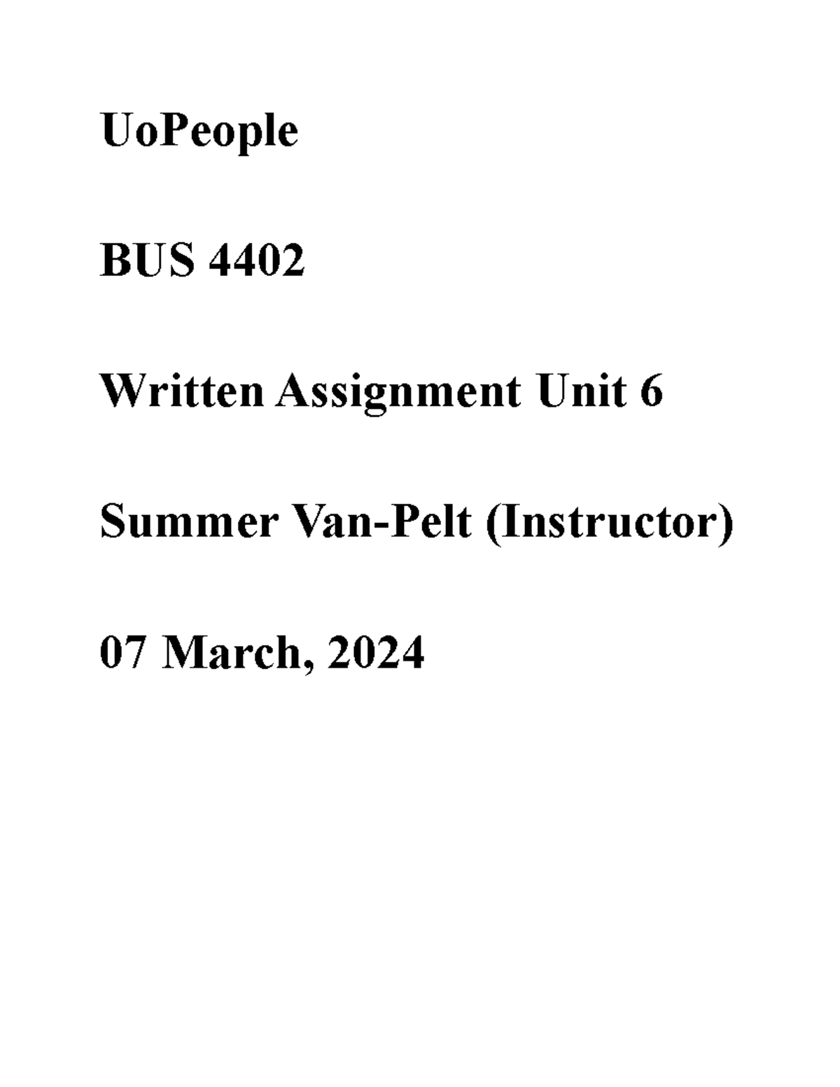 BUS 4402 Written Assignment Unit 6: Ethical Decision-Making Across ...
