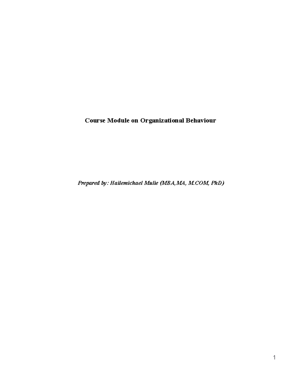 OB Final Exam - Chapter One Lecture Notes on Organizational Behavior ...