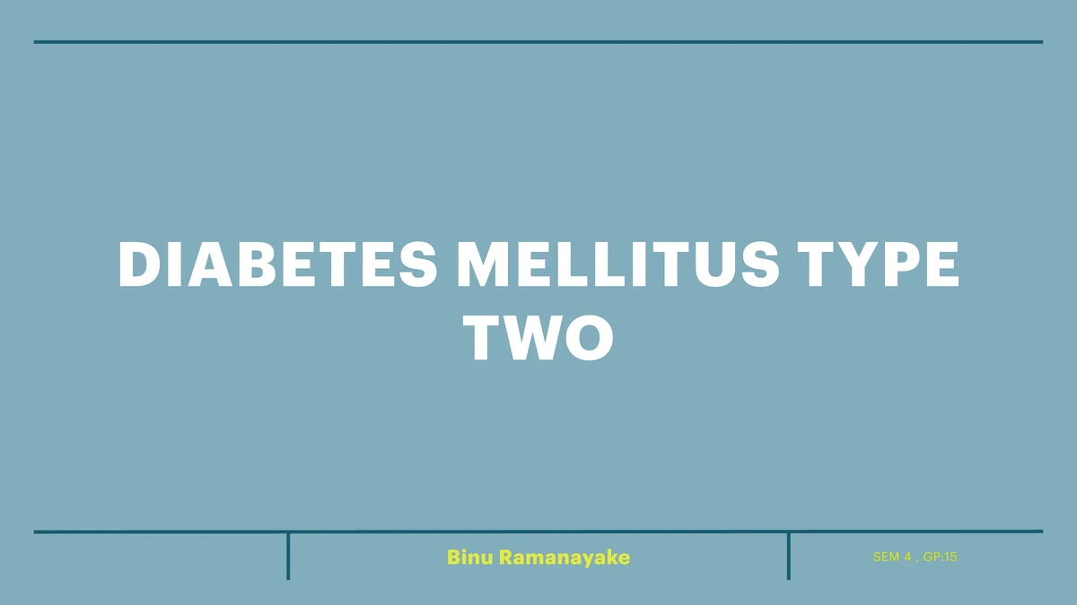 Biochem DM2: Overview of Diabetes Mellitus Type 2 and Its Management ...