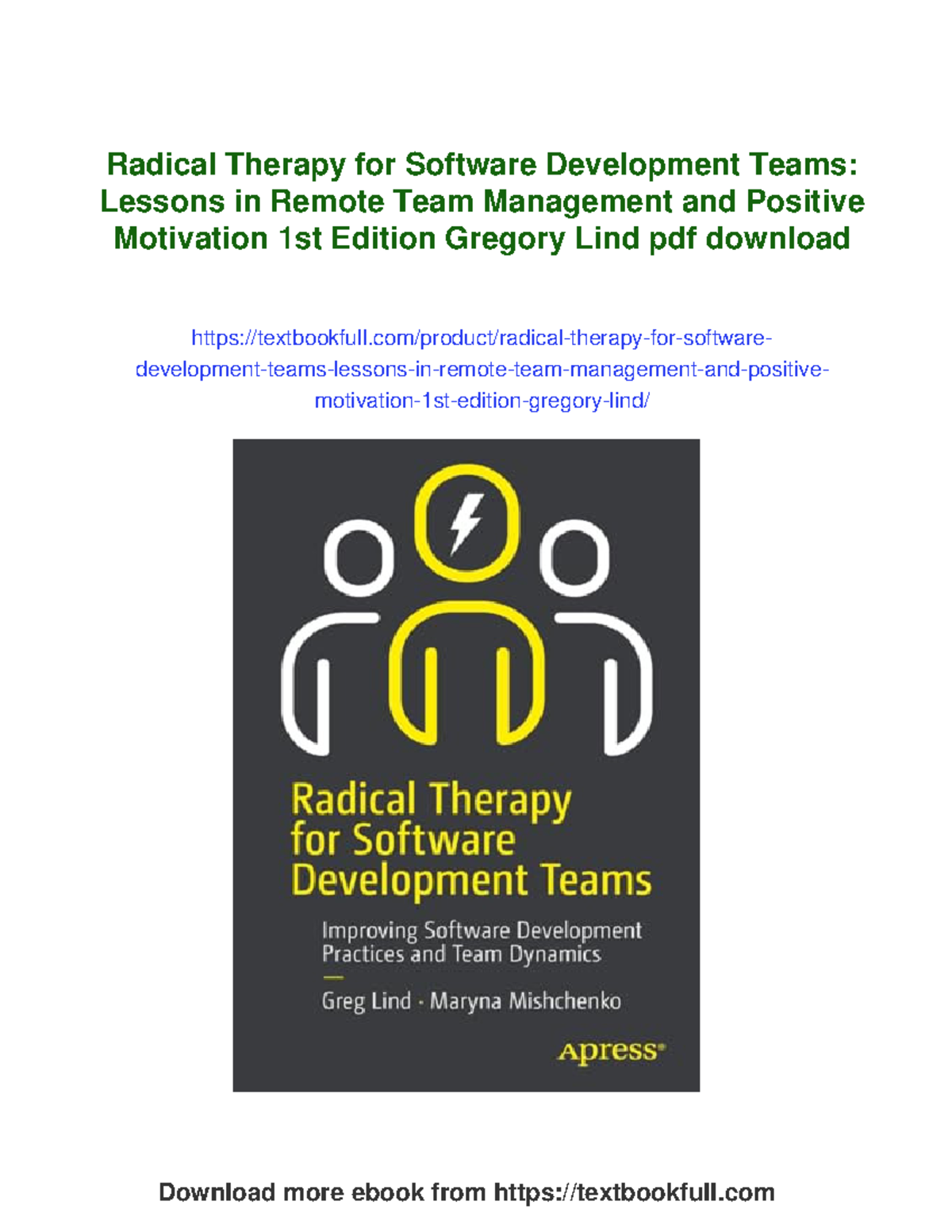 Radical Therapy for Software Development Teams: Remote Management ...