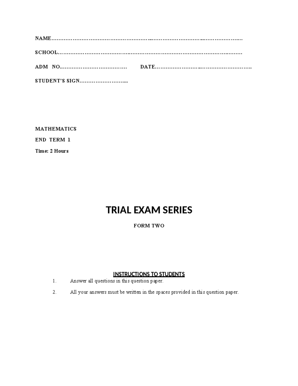 ADM MATHEMATICS FORM 2 END TERM 1 TRIAL EXAM 2021 - Studocu