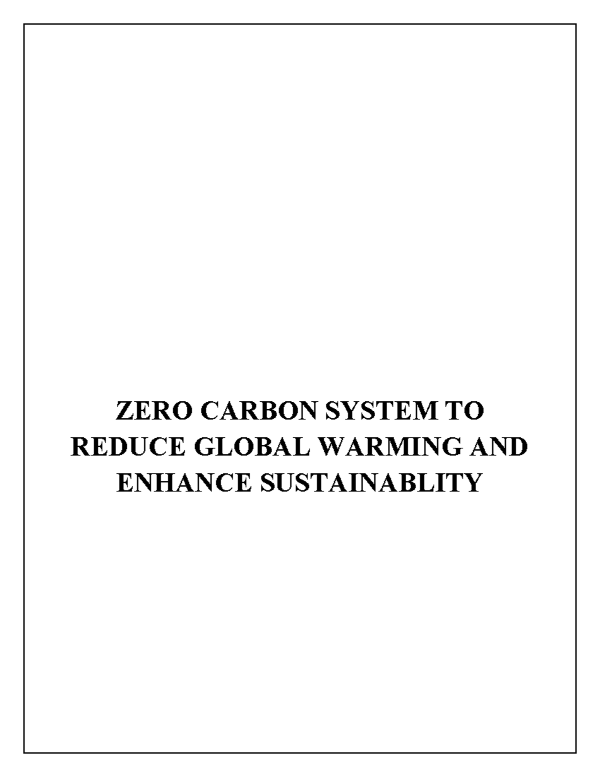 ZERO CARBON SYSTEM: STRATEGIES FOR SUSTAINABILITY AND EMISSION ...