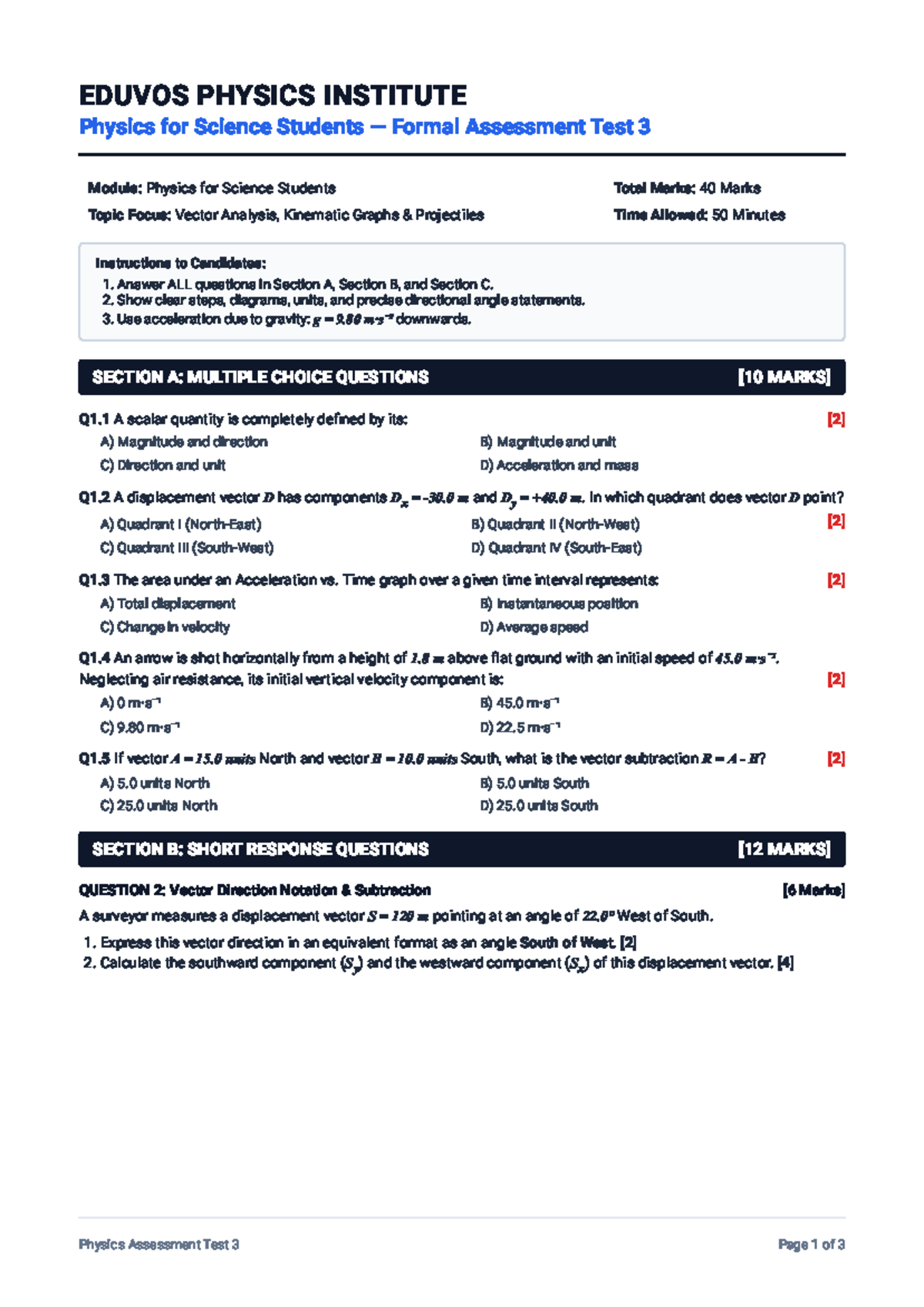 EDUVOS PHYSICS INSTITUTE Physics for Science Students Assessment Test 3 ...