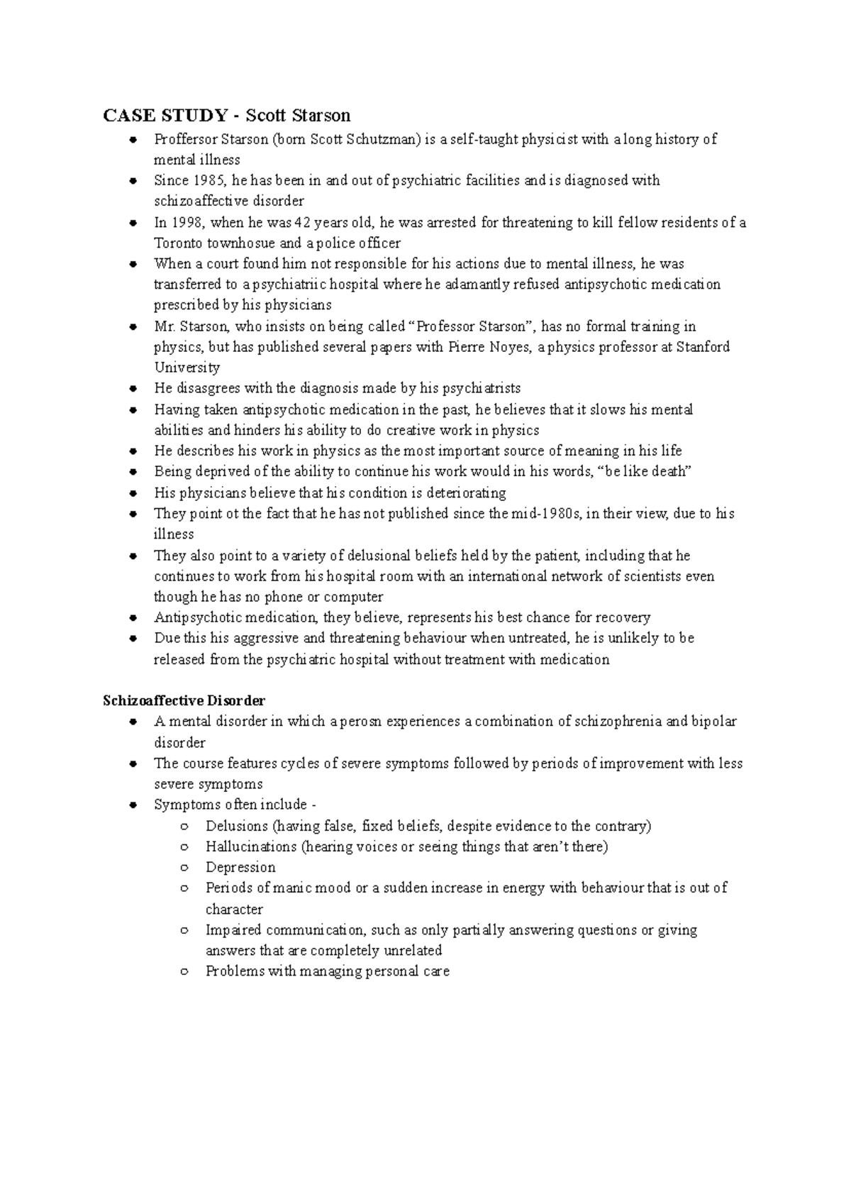 Health Care Ethics (Week 5) - Case Study: Scott Starson's Autonomy ...