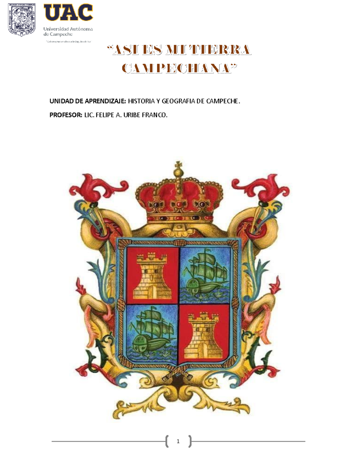 Revista de Historia y Geografía de Campeche - ASI ES MI TIERRA CAMPECHANA - Document Preview