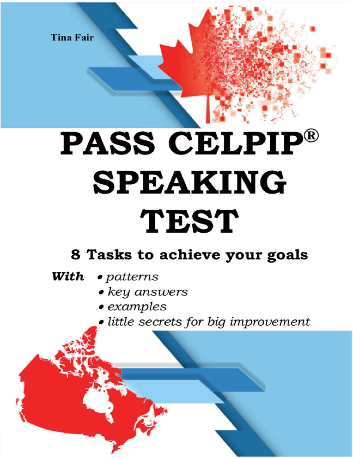 Tina Fair PASS Celpip r Speaking TEST 8 Tina Fair pdf - Tina Fair PASS ...