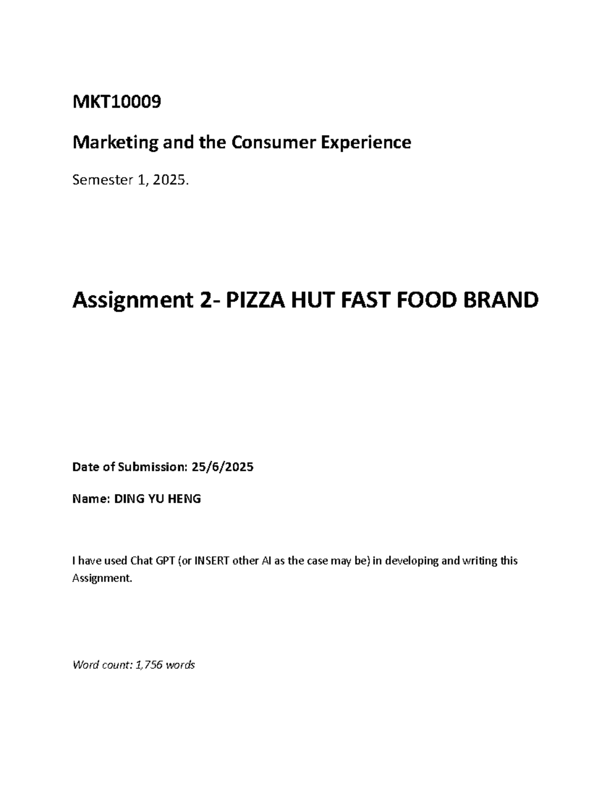 MKT 10009 assignment 2 Individual Report on Pizza Hut Brand - MKT ...