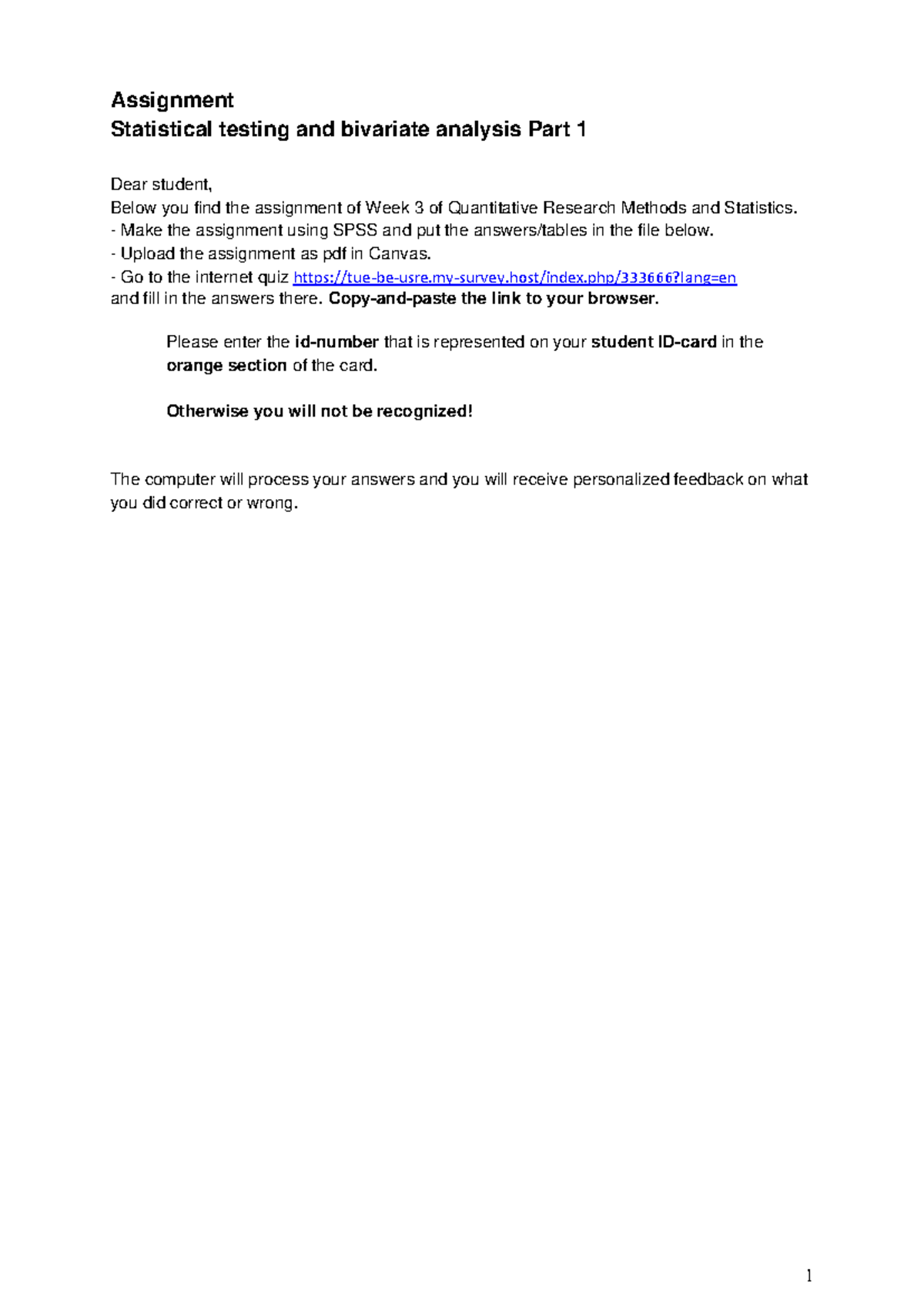 Assignment SPSS - 3 - Week 3 Analysis and Statistical Testing Guide ...