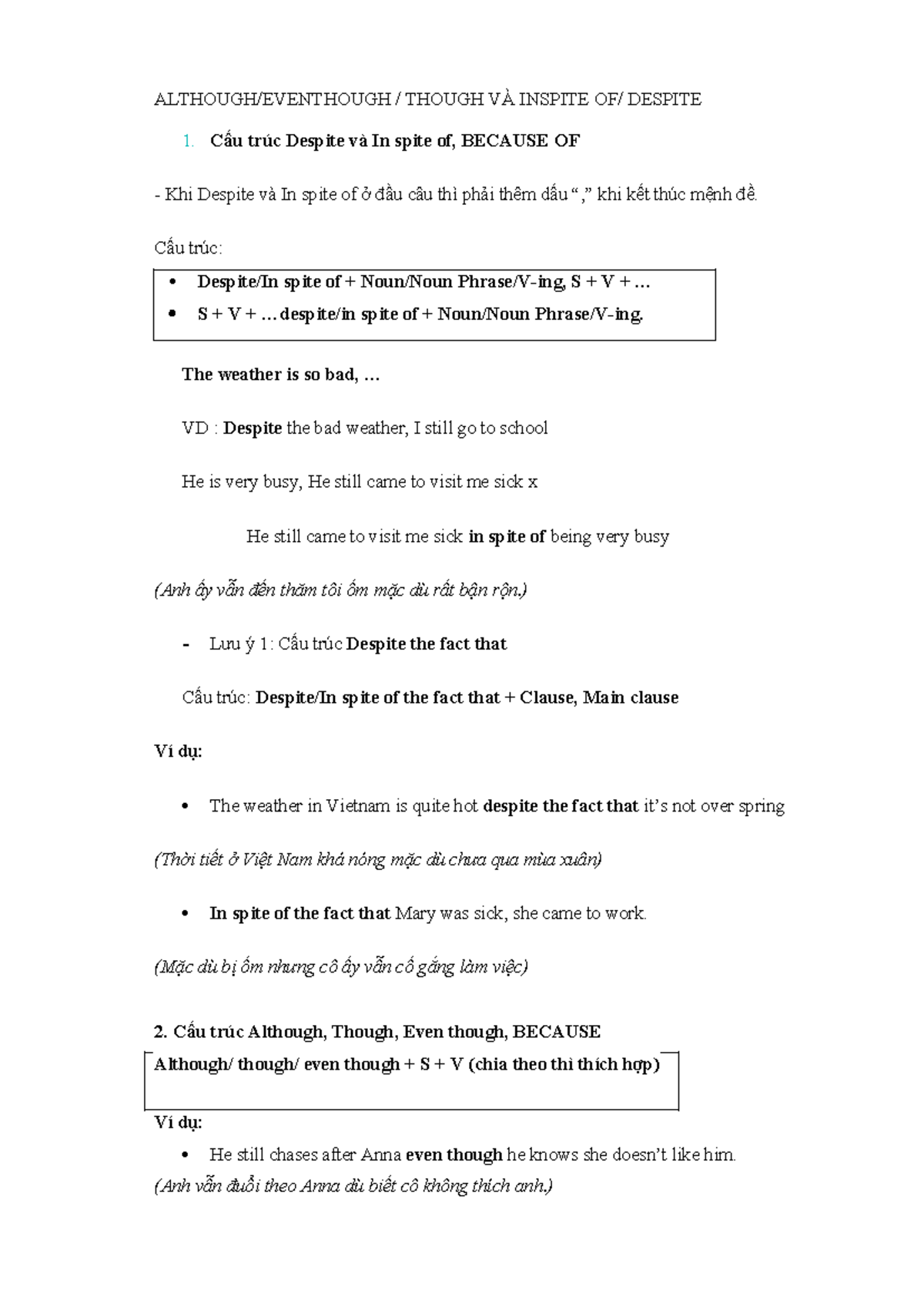 Although - ALTHOUGH/EVENTHOUGH / THOUGH VÀ INSPITE OF/ DESPITE 1. Cấu ...