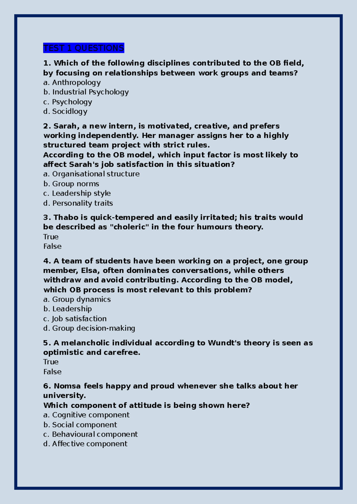 TEST 1 22 AUG - Organizational Behavior Practice Questions - Studocu