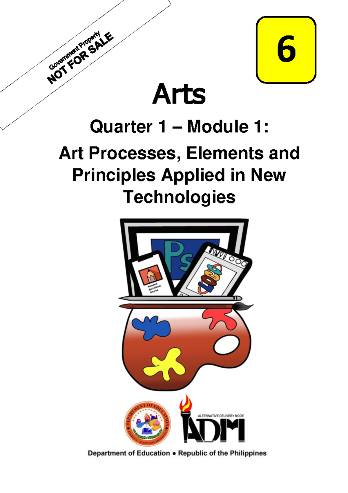 Arts6 Q1 Mod1 Exploring Art Processes, Elements & Principles in Tech ...