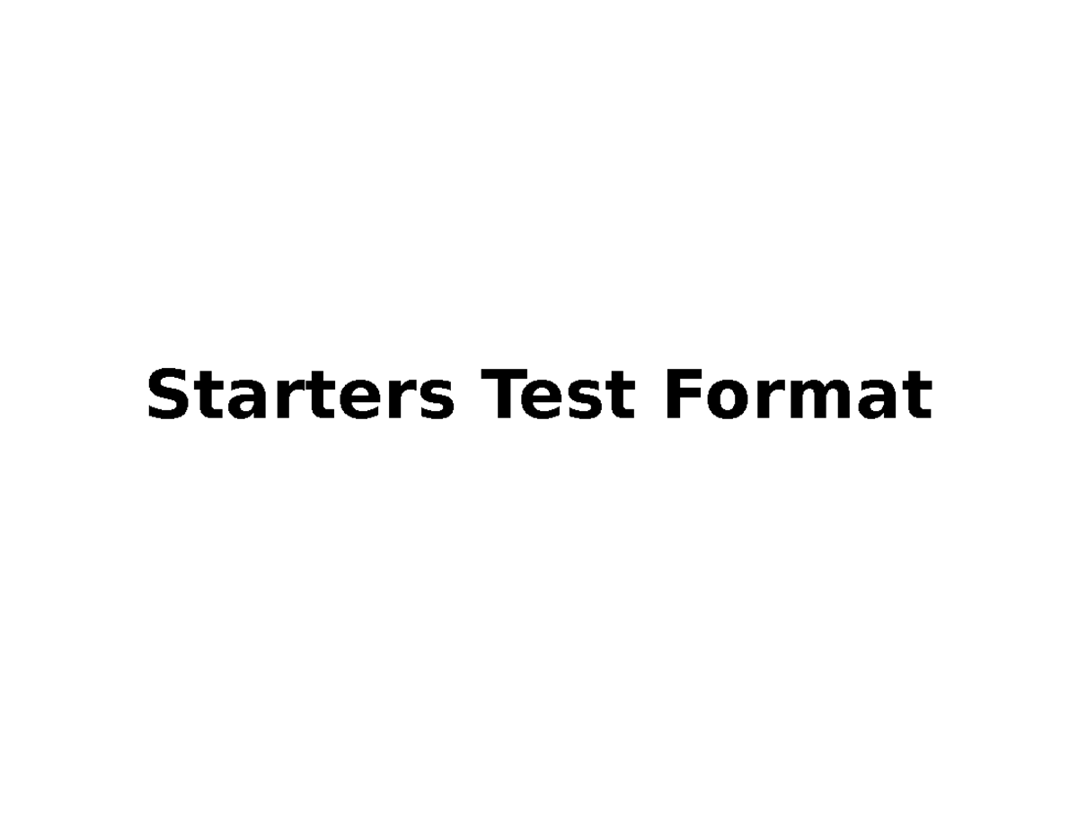 Starters Test Format: Listening, Reading, Writing, Speaking Skills ...