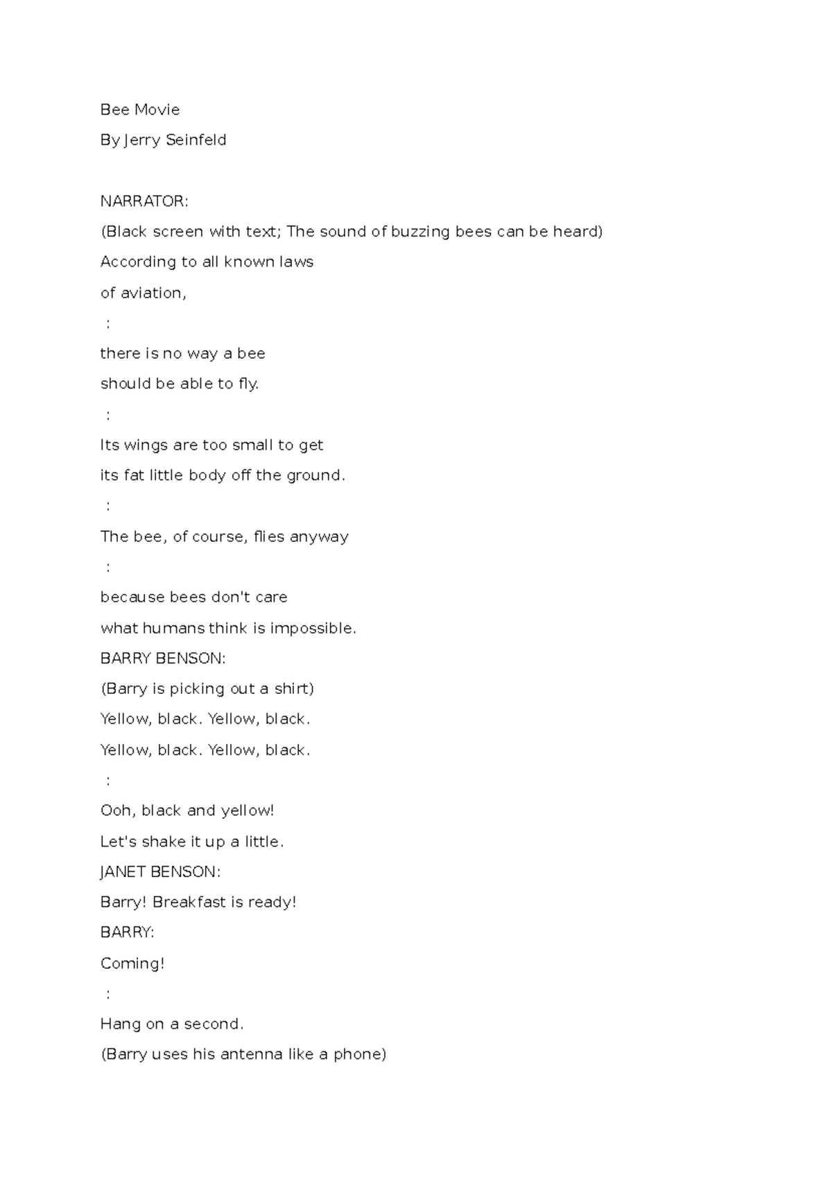 bee movie script - Bee Movie By Jerry Seinfeld NARRATOR: (Black screen ...