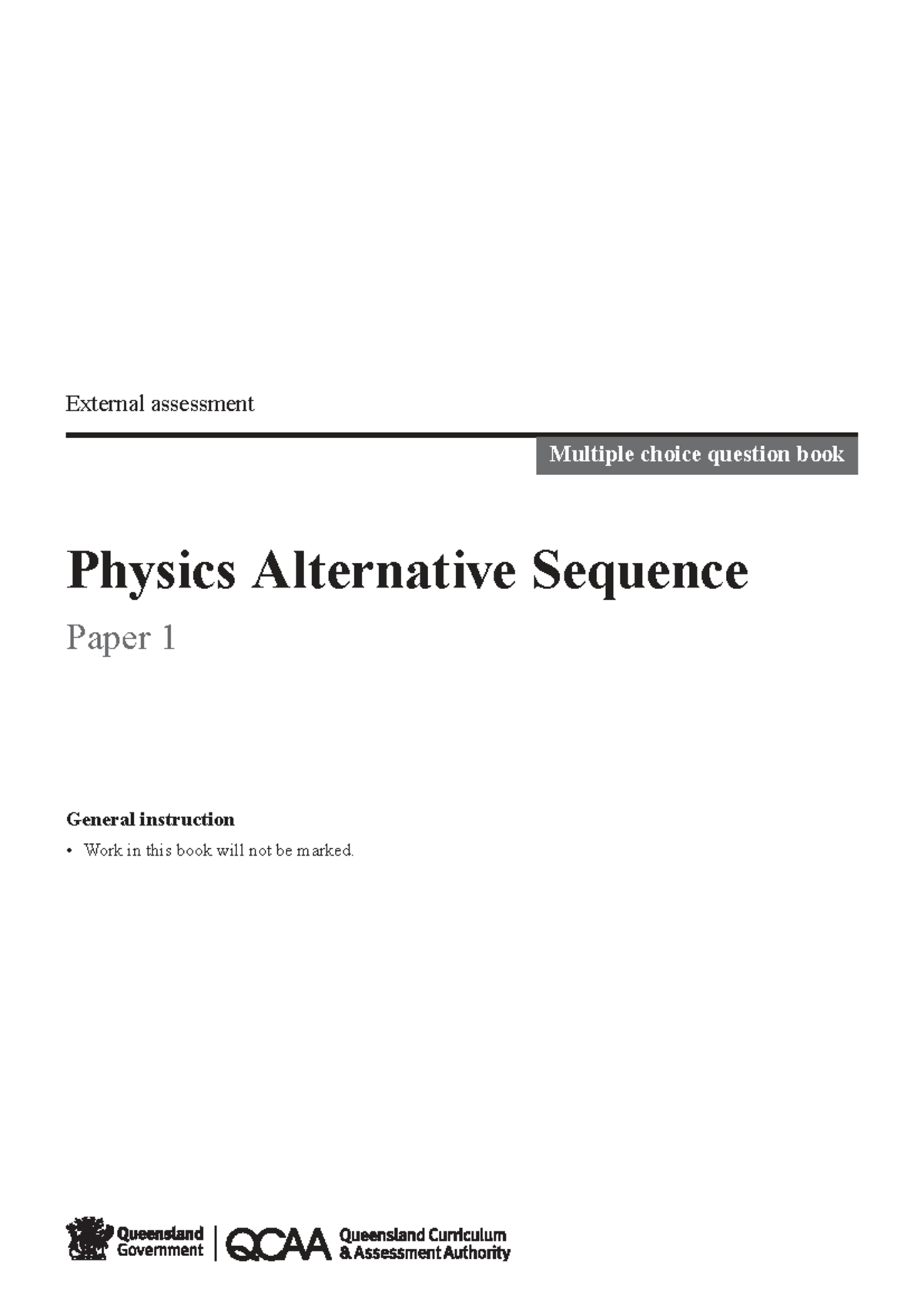 QCAA 2020 Physics Paper 1 MC - External Assessment Guide - Studocu
