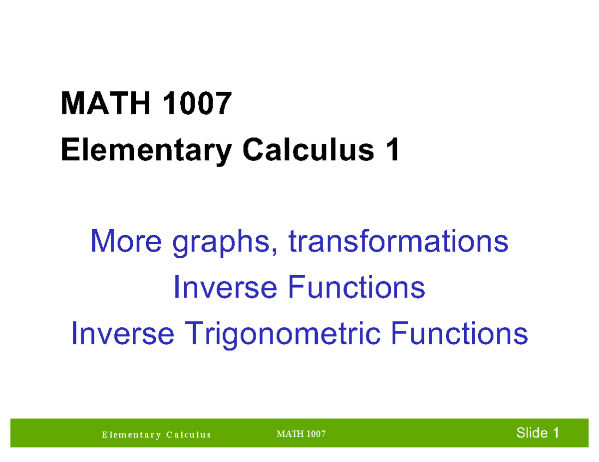 MATH 1007 Elementary Calculus 1: Graphs & Transformations Overview ...