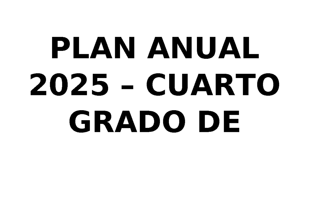 Grupo 5 - planificador anual - PLAN ANUAL 2025 – CUARTO GRADO DE ...
