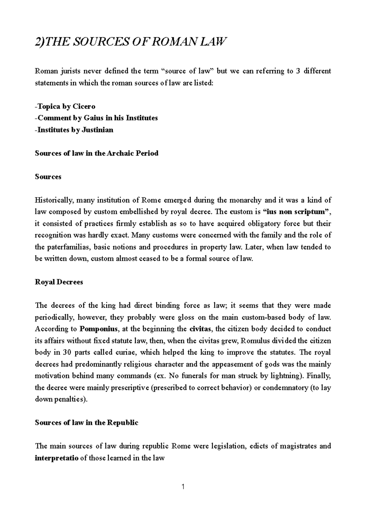 Principles OF Roman LAW - 2)THE SOURCES OF ROMAN LAW Roman jurists ...