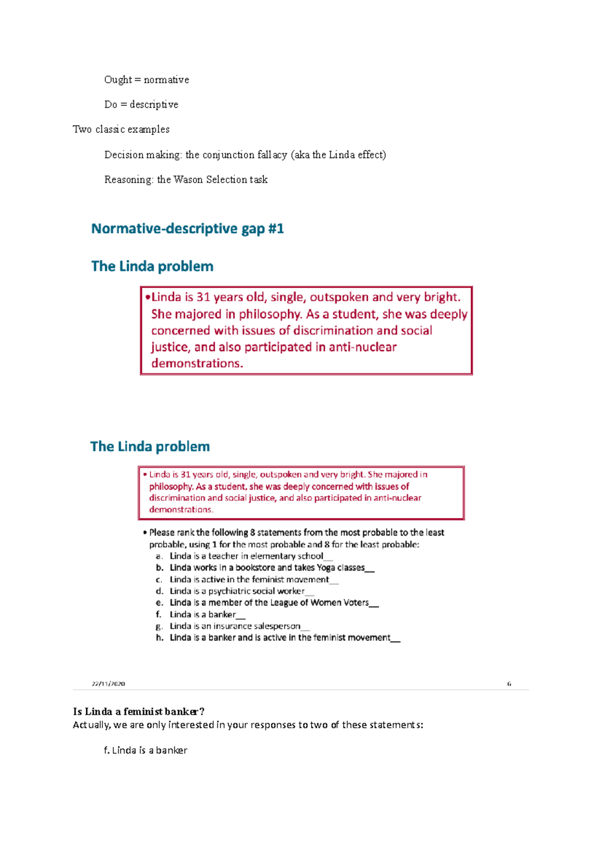 Cognitive psy 2 - Lecture notes 5-8 - Ought = normative Do ...