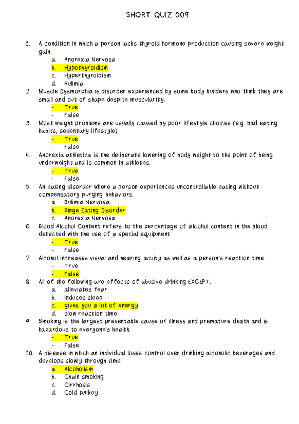 Short QUIZ 009 - SHORT QUIZ 009 A condition in which a person lacks ...