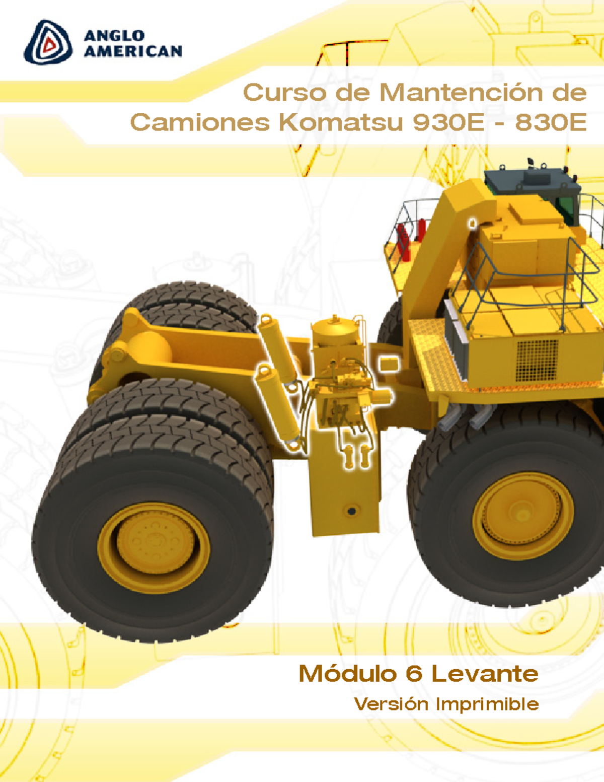 Módulo 6: Levante en Camiones Komatsu 930E 830E - Guía de Mantención ...