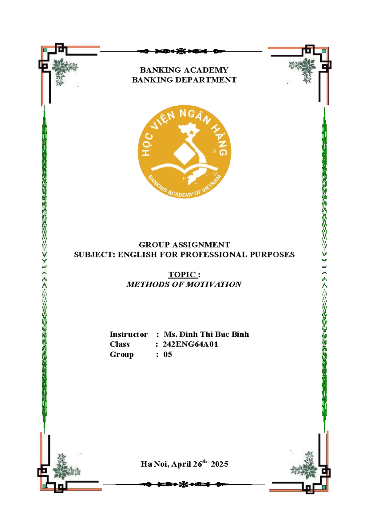 242ENG64A01 Group Assignment: Methods of Motivation in Professional ...