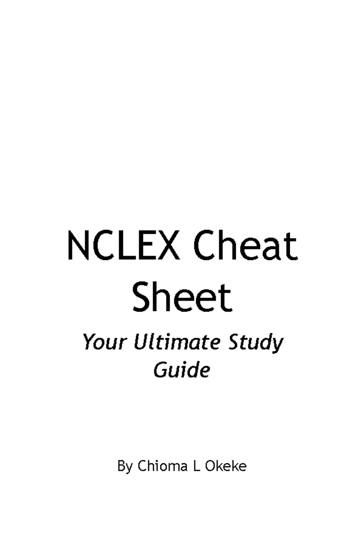 NCLEX Cheat Sheet: Essential Study Guide for Nursing Success - Studocu