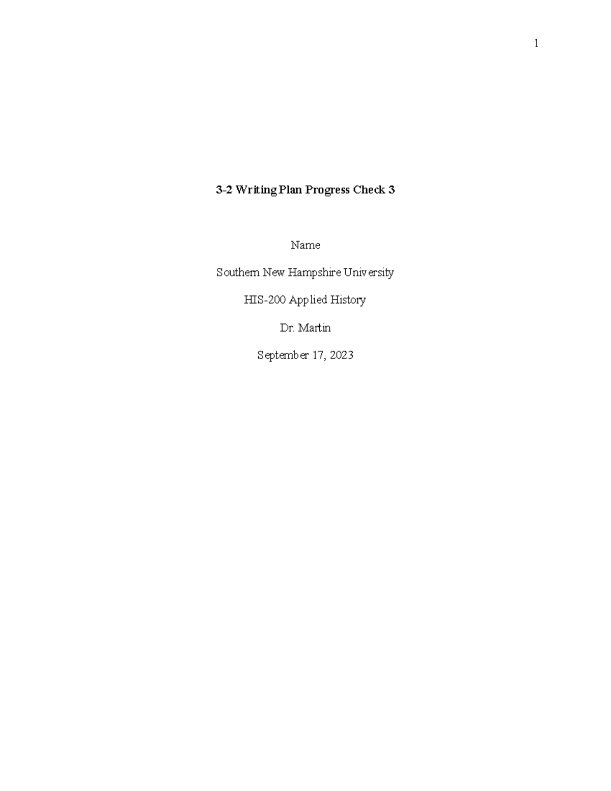 HIS 200 Module 03 Writing Plan Progress Check 3 - 3-2 Writing Plan ...
