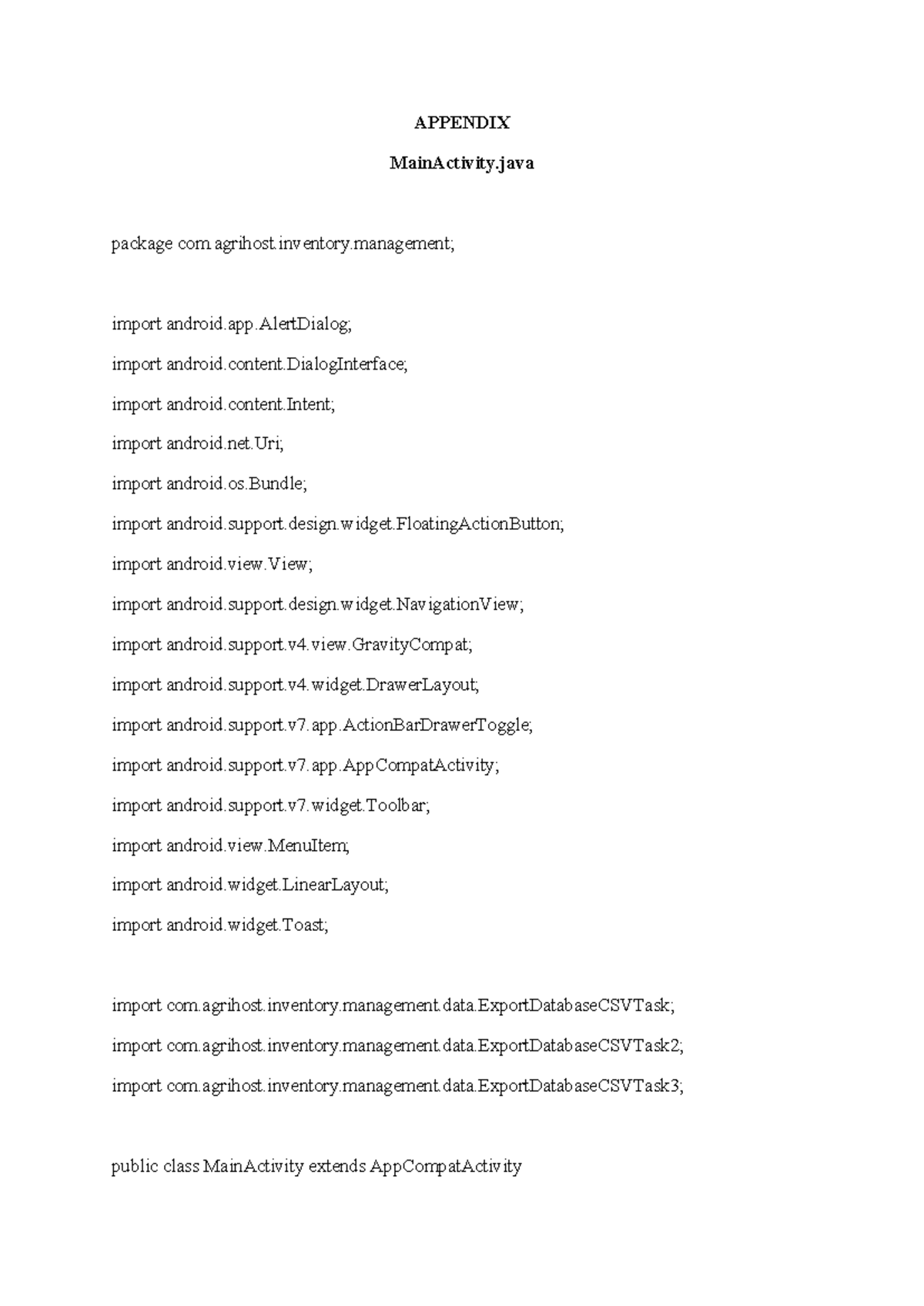 Appendix - APPENDIX MainActivity package com.agrihost.inventory; import ...