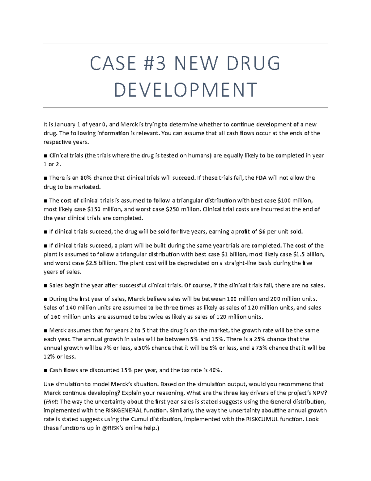 CASE STUDY: NEW DRUG DEVELOPMENT (Year 0) Analysis - Studocu