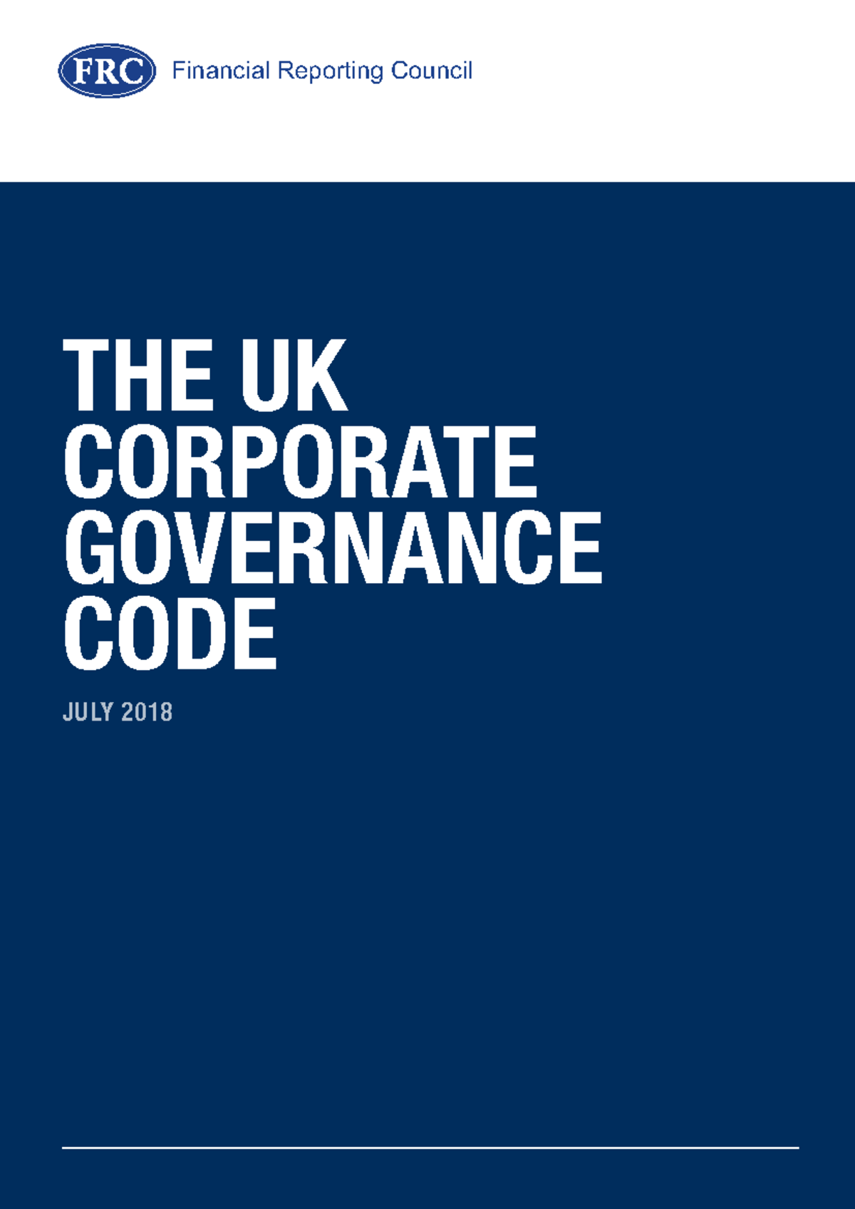 UK Corporate Governance Code 2018: Final Version Overview - Studocu