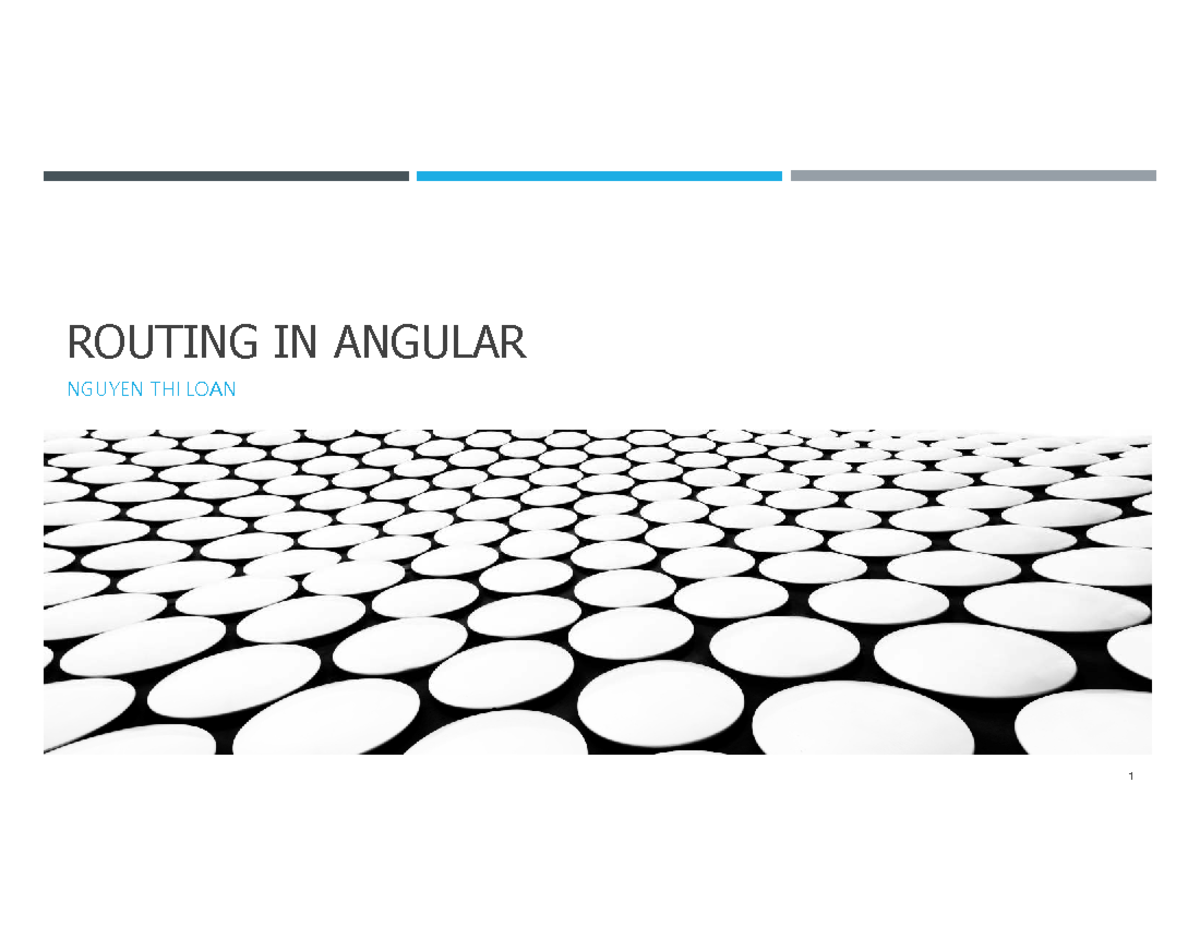 Routing in Angular: Understanding the Angular Router (2.11) - Studocu