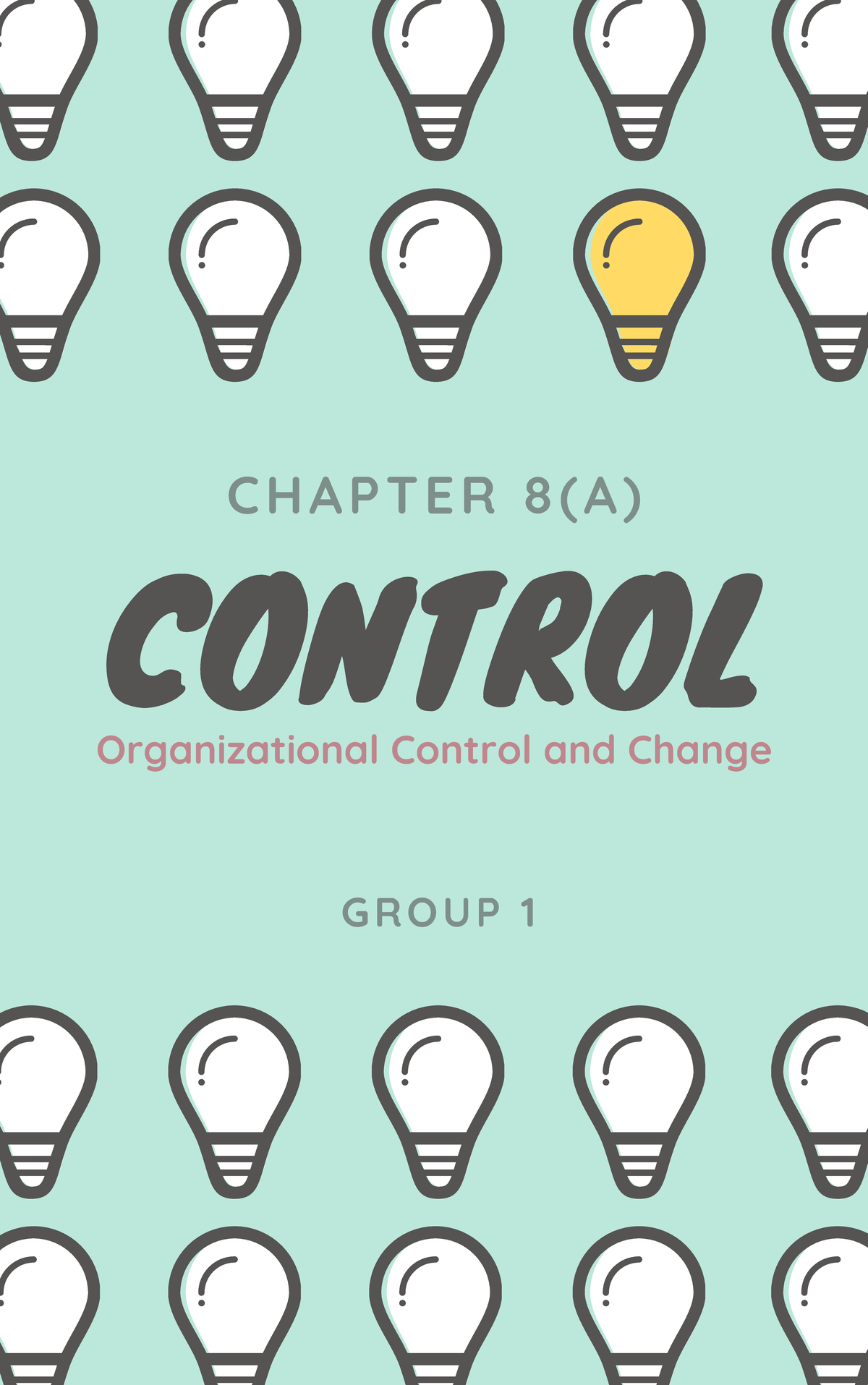 Chapter 8 Control Systems: Organizational Control, Management, and ...