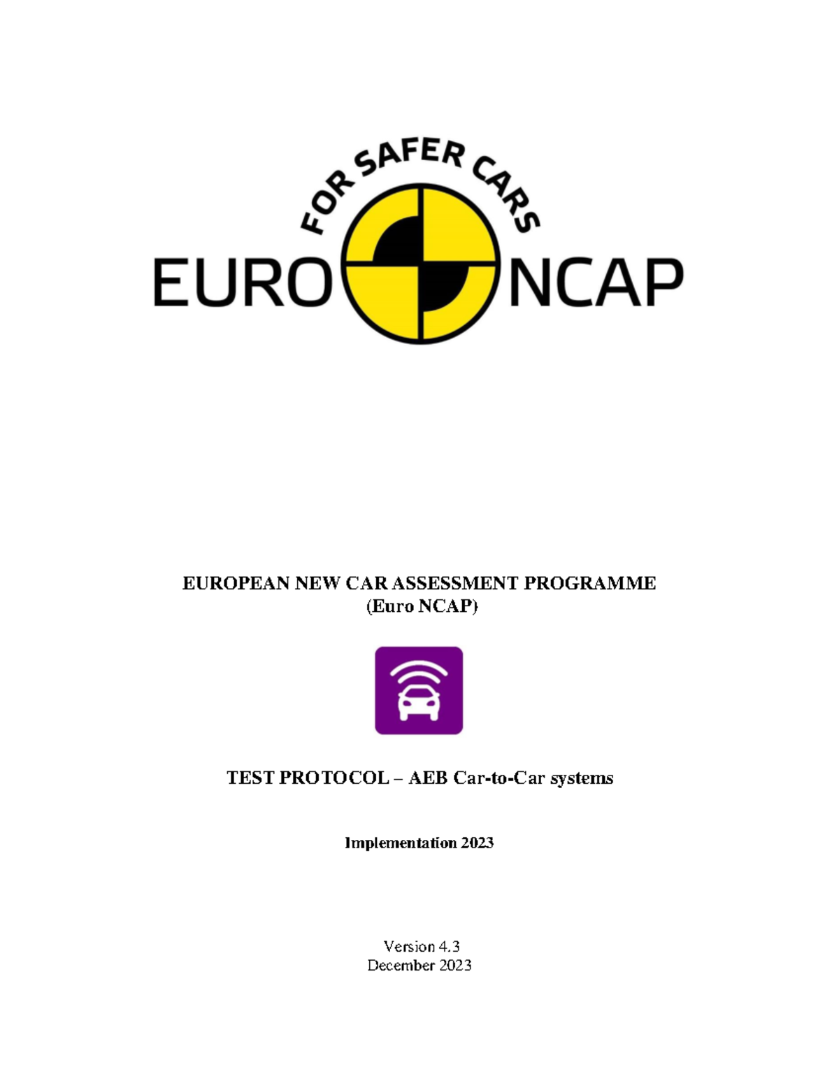 Euro NCAP AEB Test Protocol Version 4.3 - December 2023 - Studocu