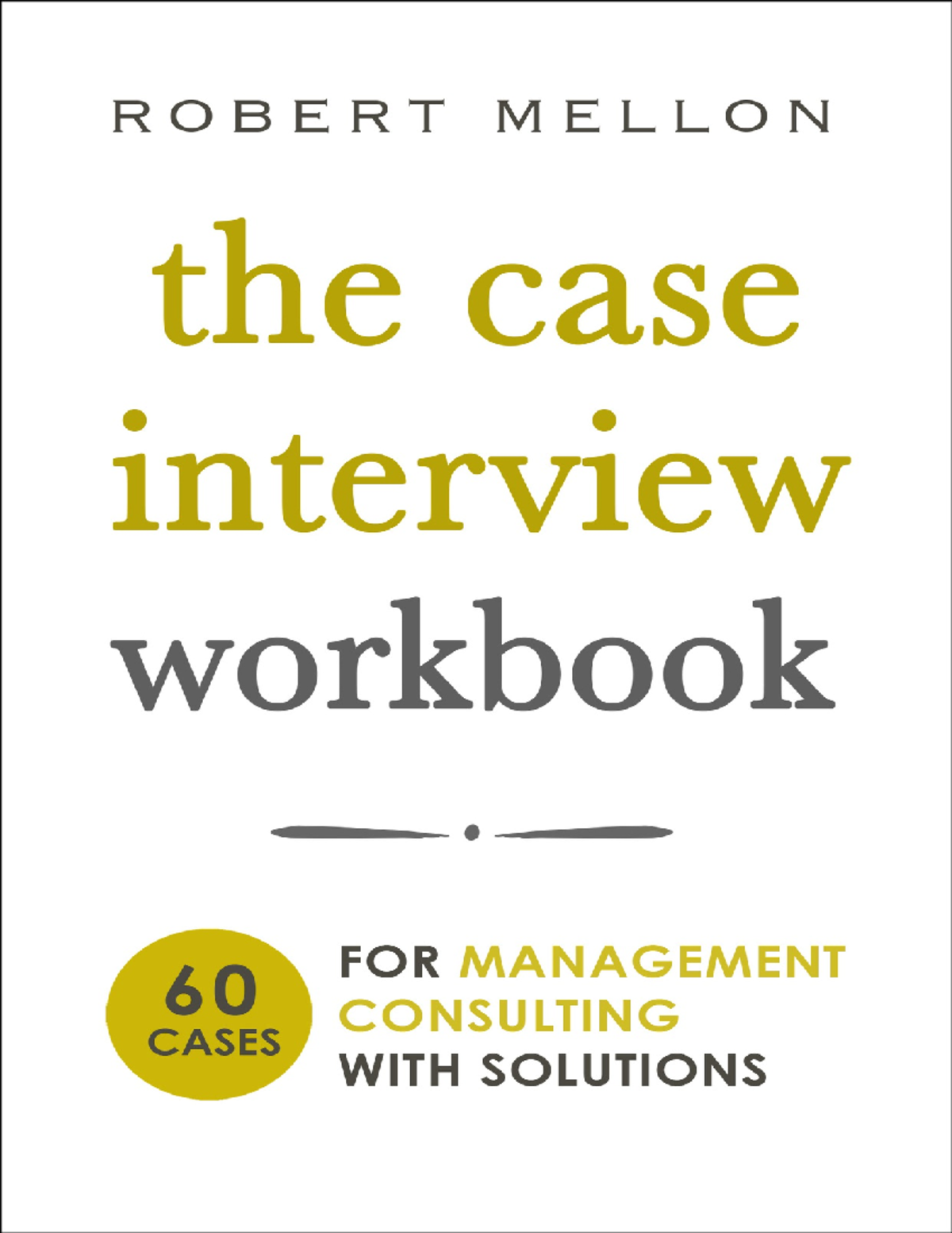 Final Exam Study Guide: 60 Case Questions for Management Consulting ...