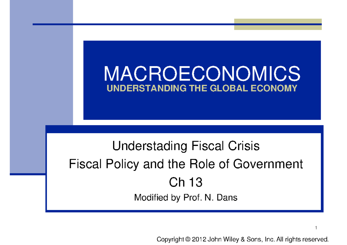Fiscal Policy & Government Role - Macroeconomics Ch 13 Analysis - Studocu