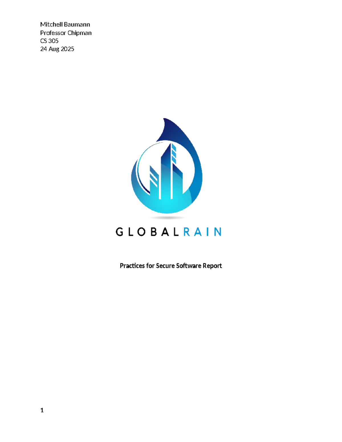 CS 305 Final Report: Secure Software Practices by Mitchell Baumann ...