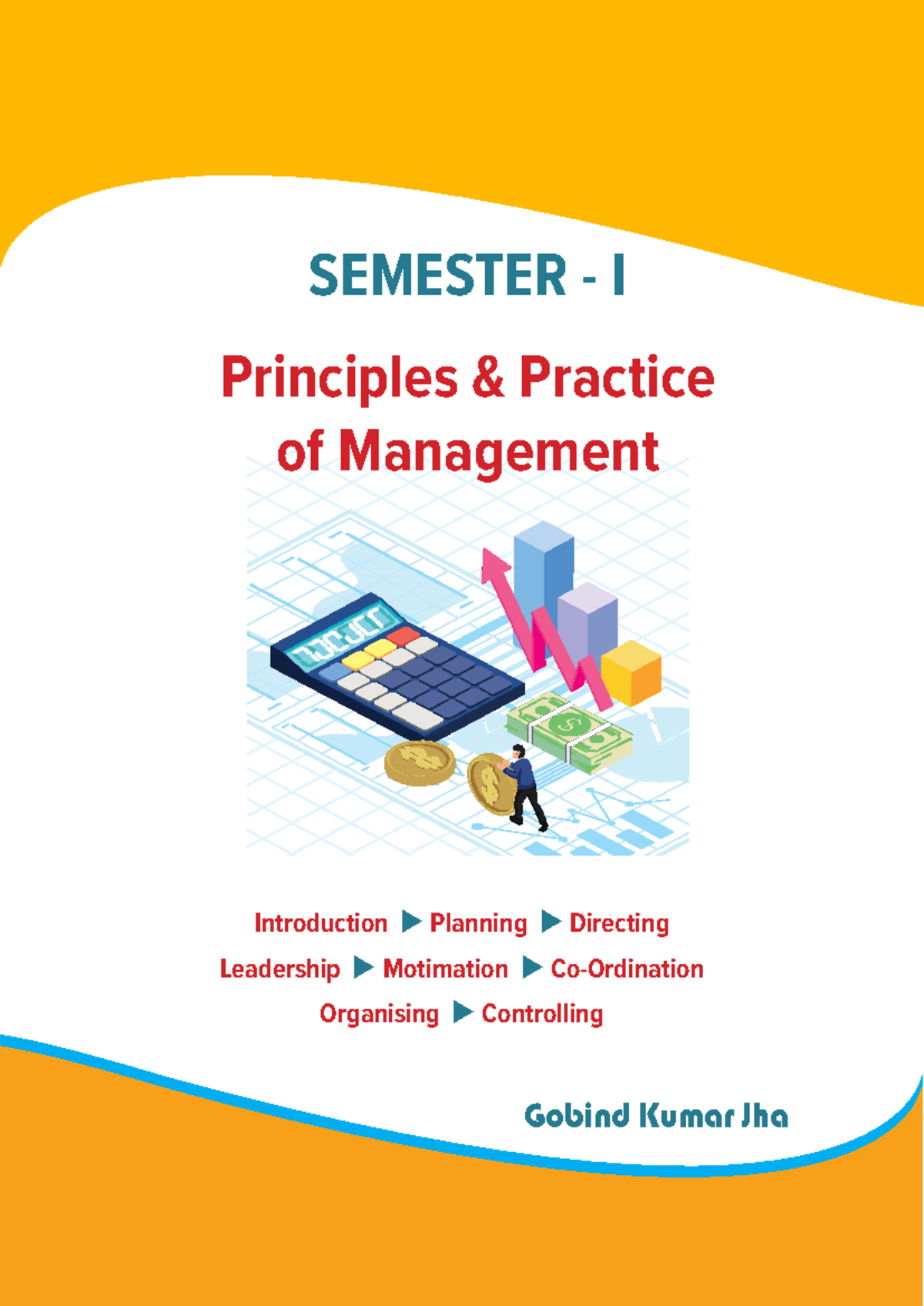Principles & Practice of Management - SEM I (0405024) Study Notes - Studocu