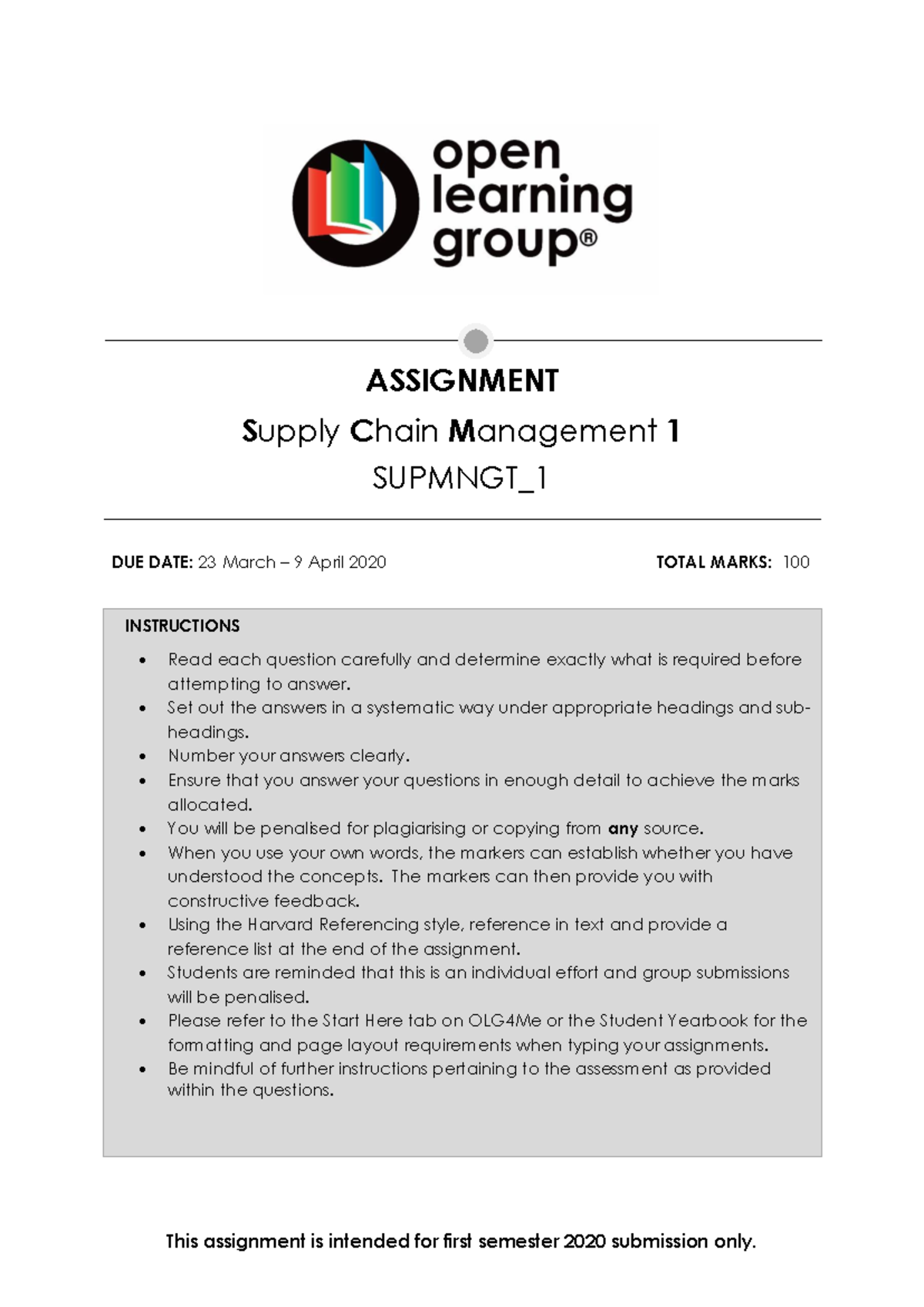 Supmngt 1 ASG 2020 - ASSIGNMENT - This assignment is intended for first ...