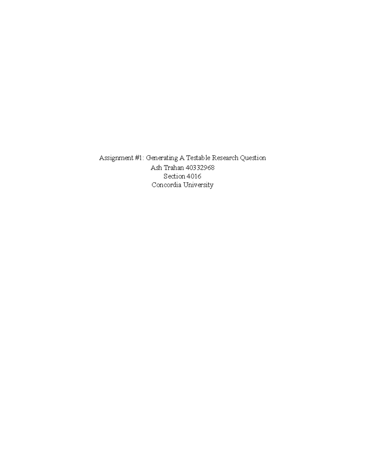 Assignment 1: Generating a Testable Research Question (PSYC 403) - Studocu