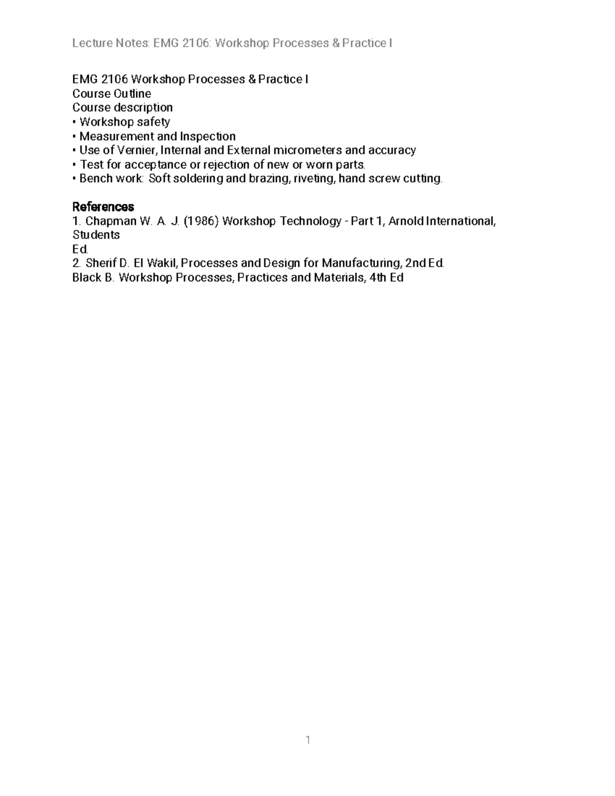 Workshop notes-1 - Good notes - EMG2 10 6WorkshopProcesses&PracticeI ...