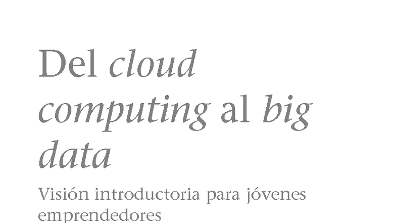 Del Cloud Computing al Big Data - Del cloud computing al big data ...