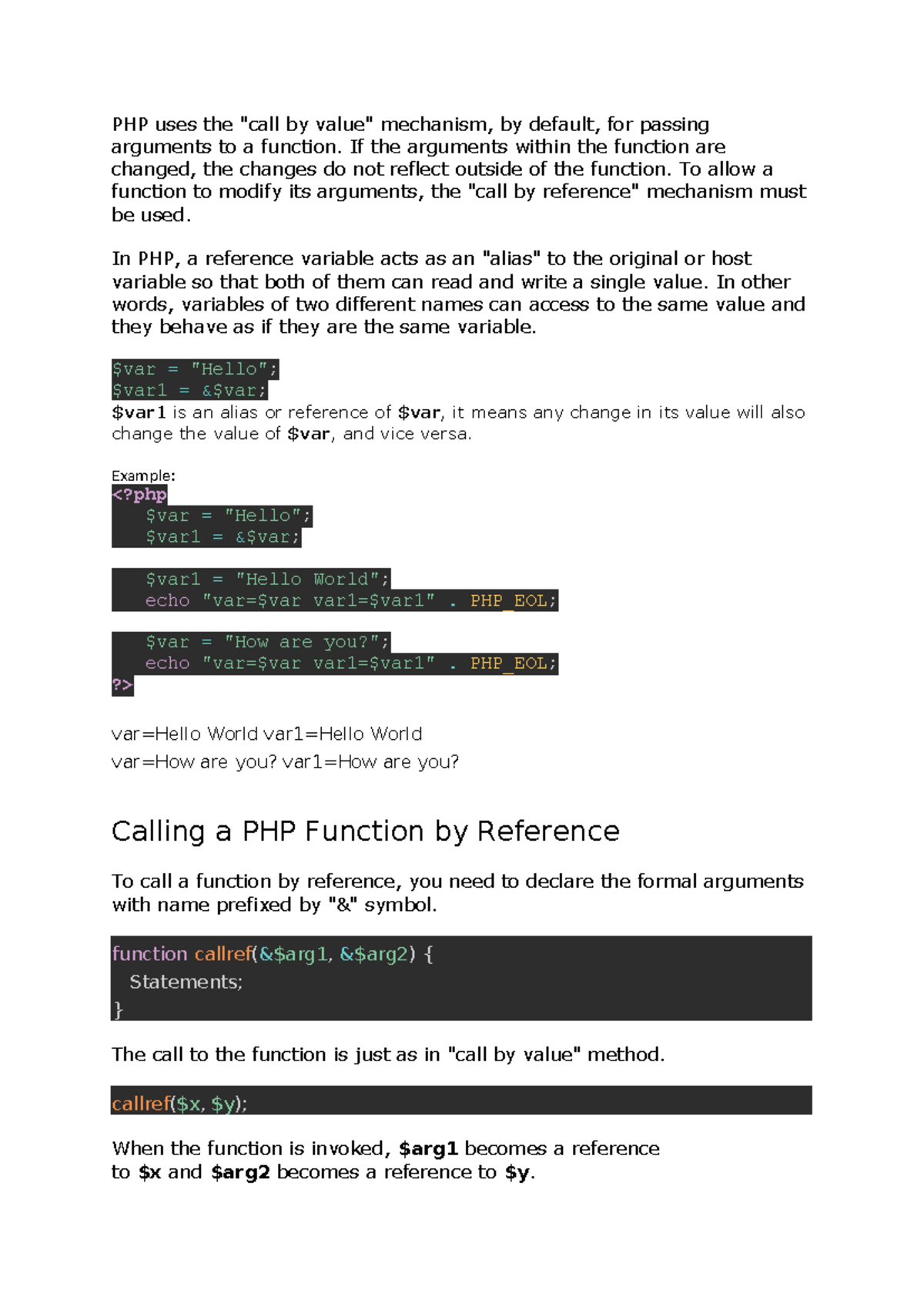 PHP Function - PHP uses the "call by value" mechanism, by default, for ...