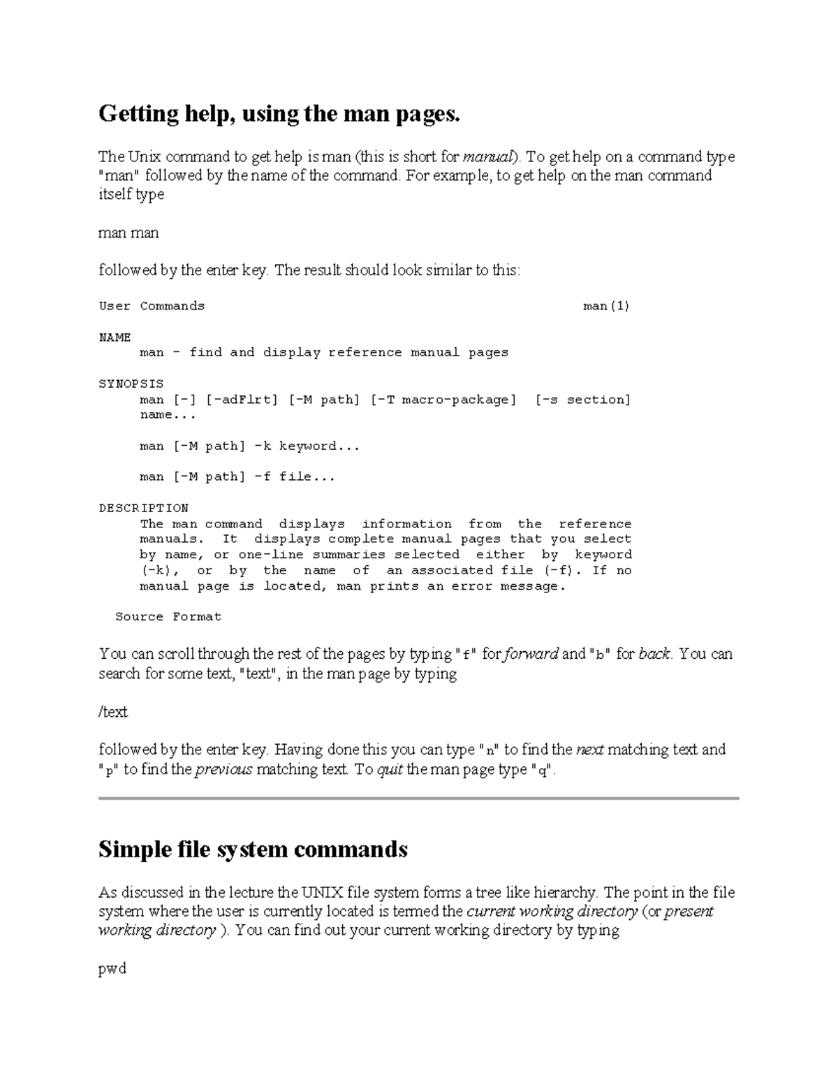 Unix Tutorials - Notes - Getting help, using the man pages. The Unix ...