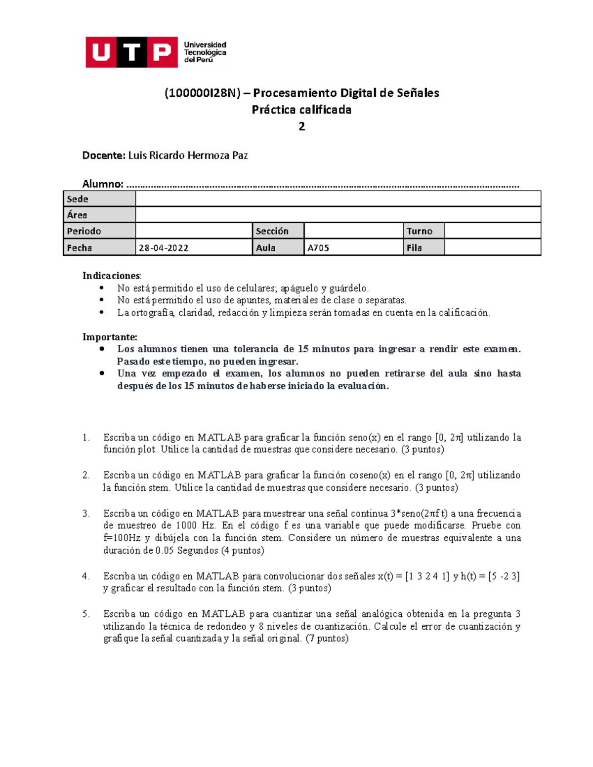Pc2 pds utp - Laboratorio calificado 2 - (100000I28N) – Procesamiento ...