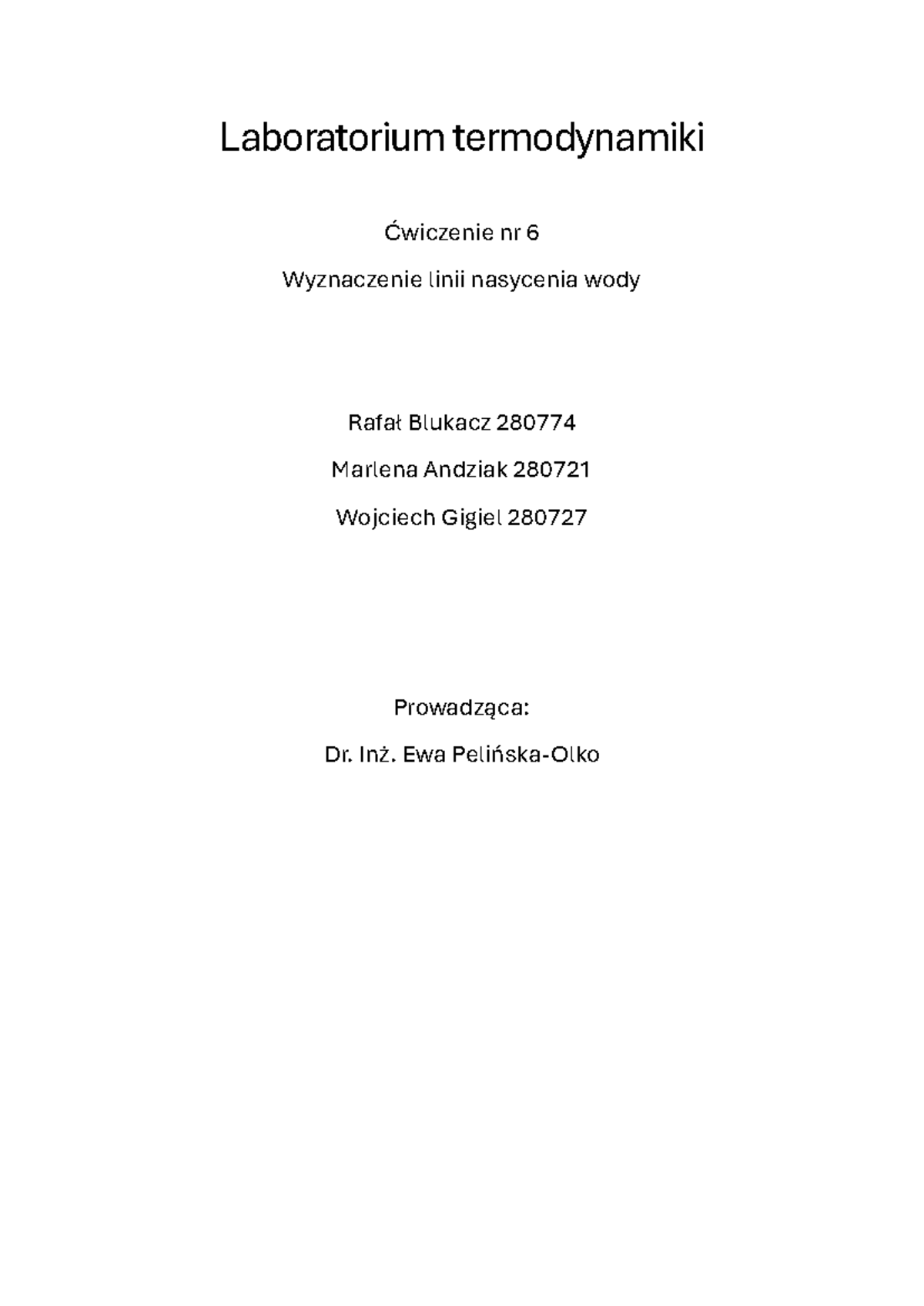 Rafał Blukacz 280774 ćw6 - Laboratorium termodynamiki Ćwiczenie nr 6 ...