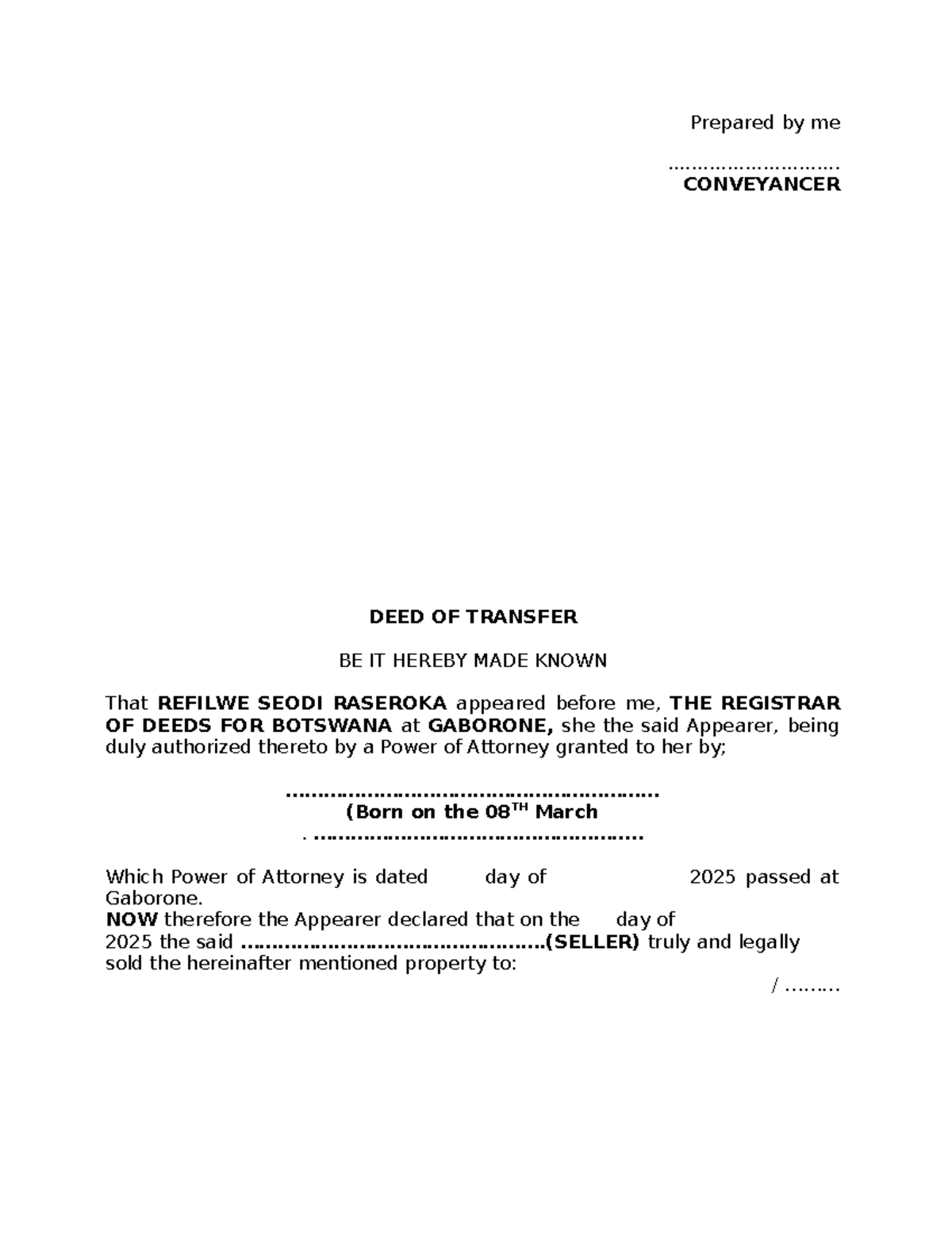 DEED OF TRANSFER - DRAFT 2: Conveyancer Power of Attorney - Studocu