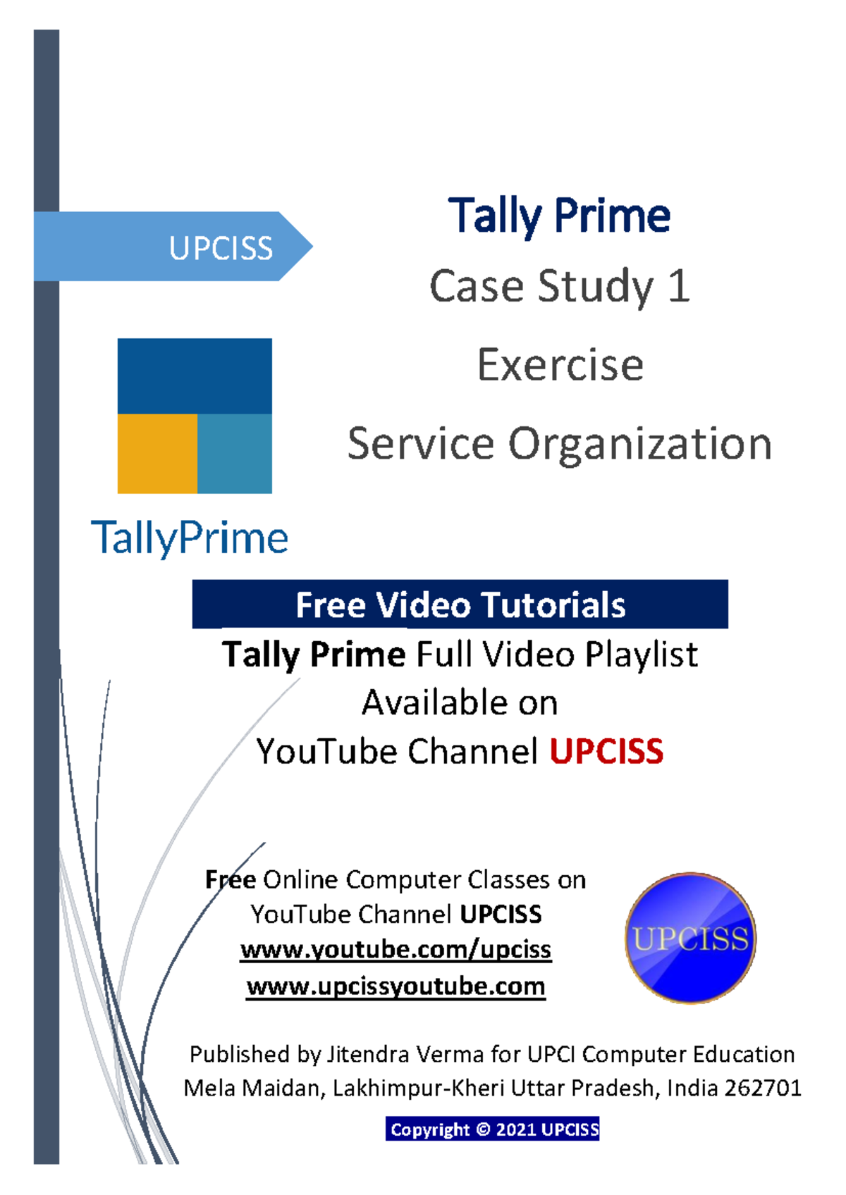 Case Study 1: Tally Prime Exercise for Service Organization - Studocu