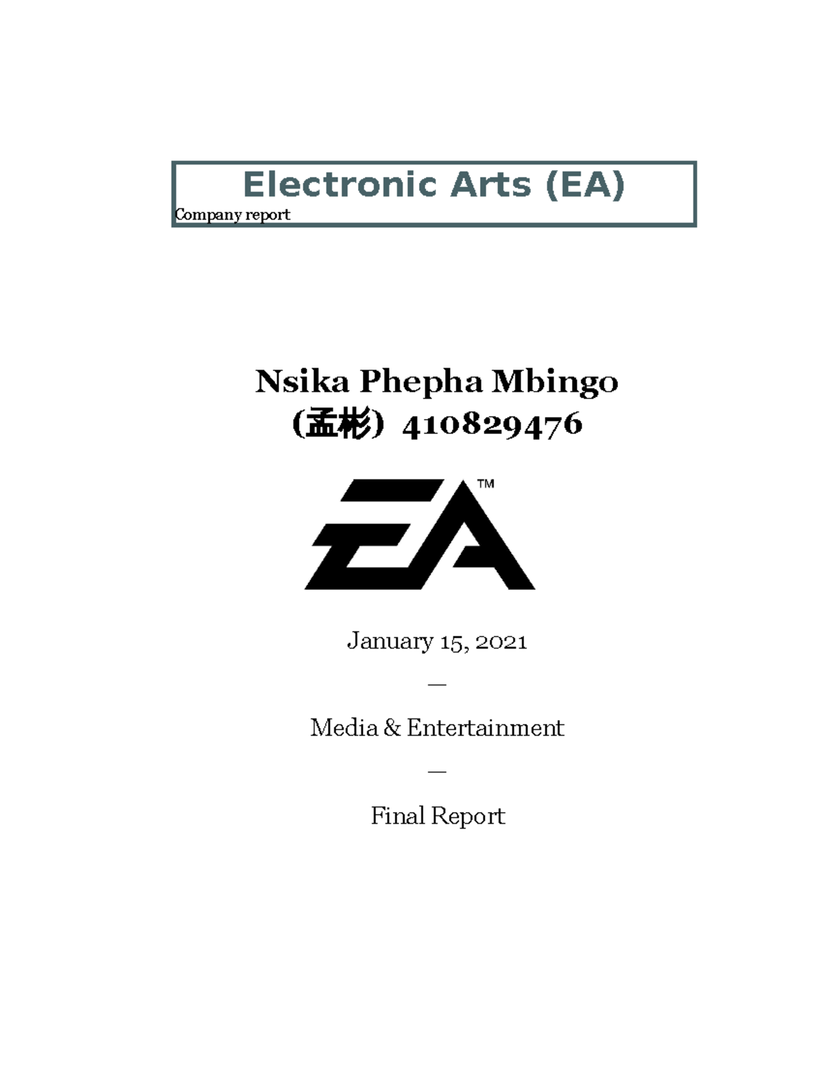 EA Final Report: Exploring the Impact and Strategies of Electronic Arts ...