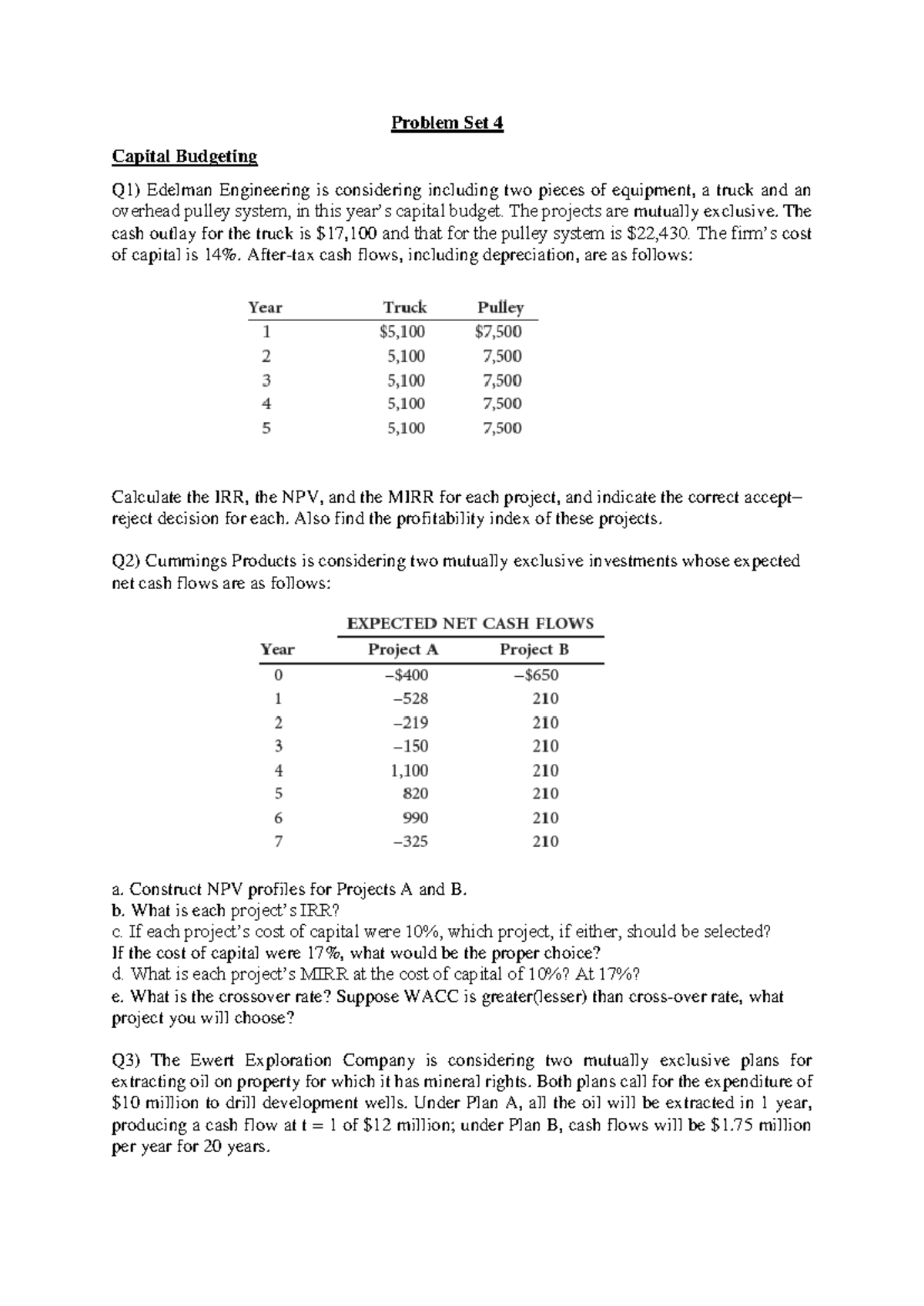 04 Problem Set Capital Budgeting - Problem Set 4 Capital Budgeting Q1 ...