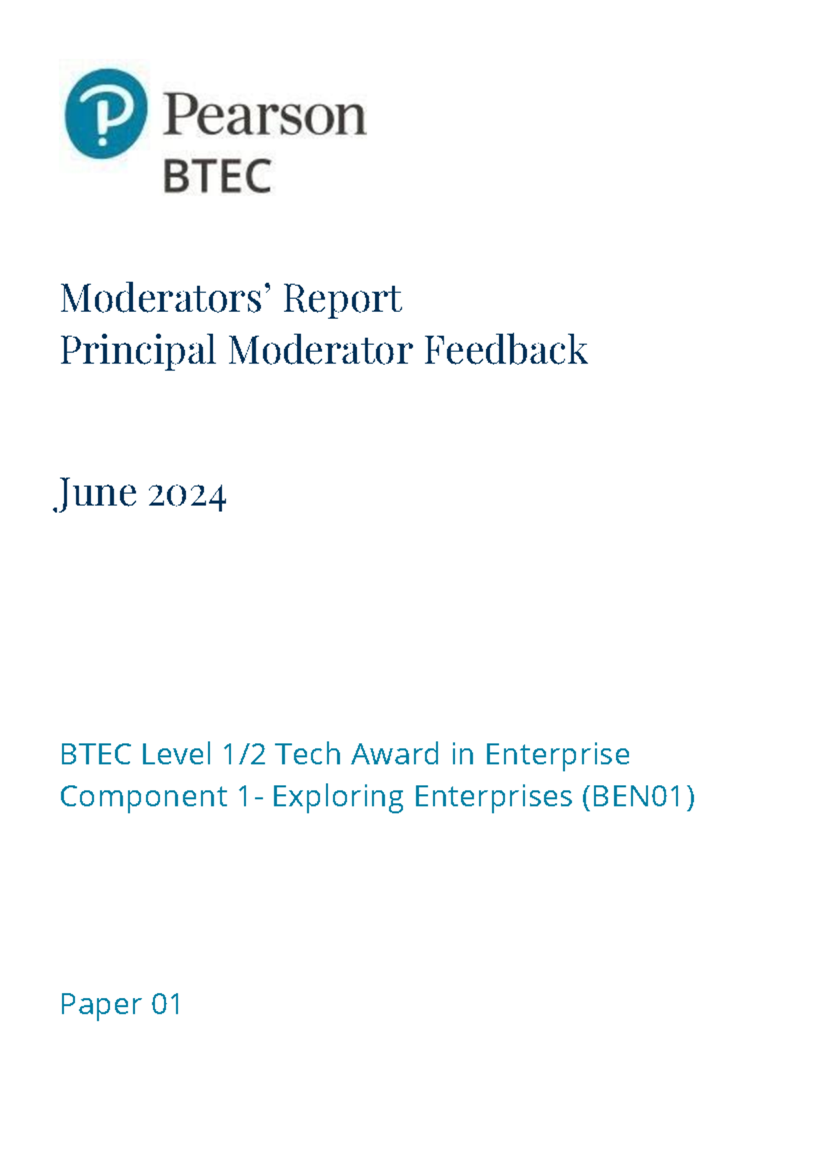 BEN01 Component 1 Moderator's Report - Exploring Enterprises (2024 ...